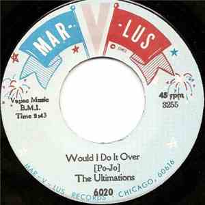 The Ultimations - Would I Do It Over / With Out You album flac