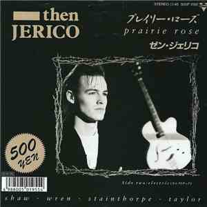 Then Jerico - Prairie Rose album flac