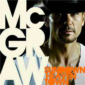 Tim McGraw - Sundown Heaven Town album flac