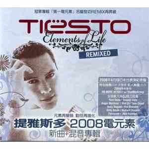 Tiësto - Elements Of Life: Remixed album flac