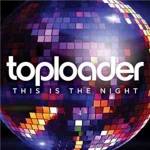Toploader - This Is The Night album flac