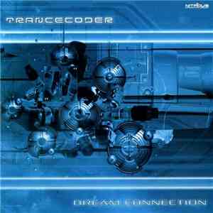 Trancecoder - Dream Connection album flac