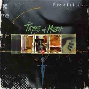 Tribes Of March - Freefall album flac