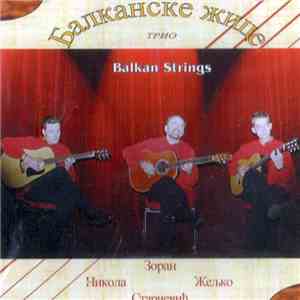 Trio Balkan Strings - Balkan Strings album flac
