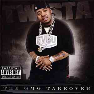 Twista - The GMG Takeover album flac