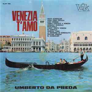 Umberto Da Preda - Venezia T'Amo album flac