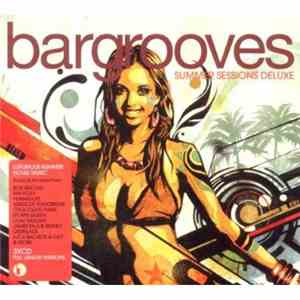 Various - Bargrooves Summer Sessions Deluxe album flac