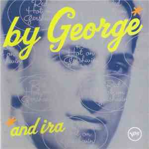 Various - By GeorgeAnd Ira: Red Hot On Gershwin album flac
