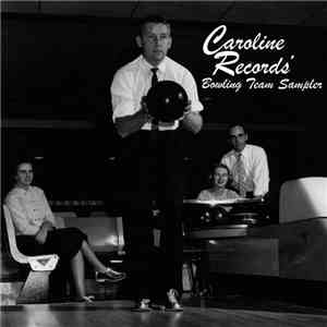 Various - Caroline Records' Bowling Team Sampler album flac