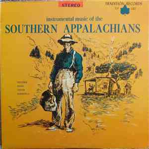 Various - Instrumental Music Of The Southern Appalachians album flac