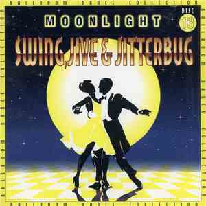 Various - Moonlight Swing, Jive & Jitterbug album flac