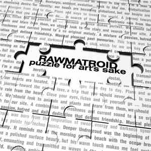 Various - Rawmatroid Puzzle For Art's Sake album flac