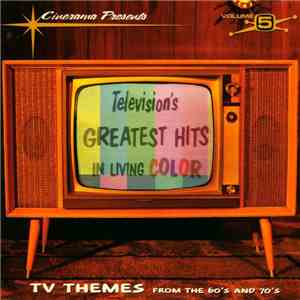 Various - Television's Greatest Hits Volume 5 - In Living Color album flac