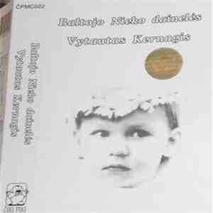 Vytautas Kernagis - Baltojo Nieko Dainelės album flac