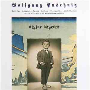 Wolfgang Puschnig - Alpine Aspects album flac