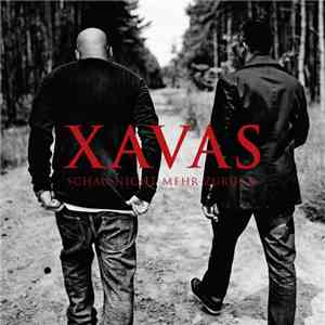 Xavas - Schau Nicht Mehr Zurück album flac