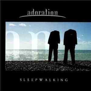 Adoration  - Sleepwalking album flac