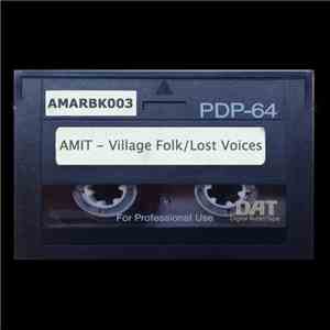 Amit - Village Folk / Lost Voices album flac