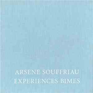 Arsène Souffriau - Expériences Bimes album flac