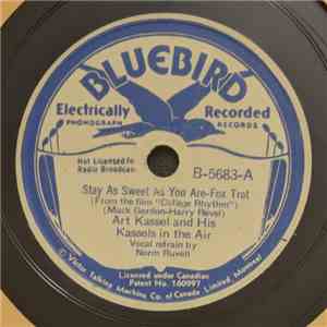 Art Kassel And His Kassels In The Air - Stay As Sweet As You Are / Take A Number From One To Ten album flac