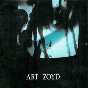 Art Zoyd - Symphonie Pour Le Jour Ou Bruleront Les Cites / Musique Pour L'Odyssee / Generation Sans Futur / Archives I album flac