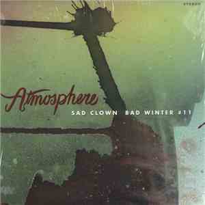 Atmosphere - Sad Clown Bad Winter (Sad Clown Bad Dub #11) album flac