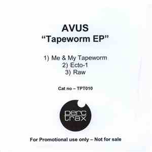 Avus - Tapeworm EP album flac