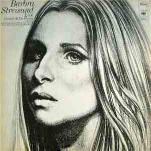 Barbra Streisand - Live Concert At The Forum album flac