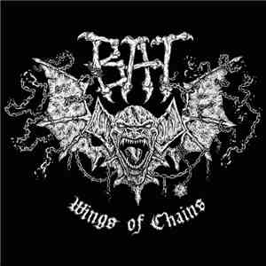 Bat - Wings Of Chains album flac
