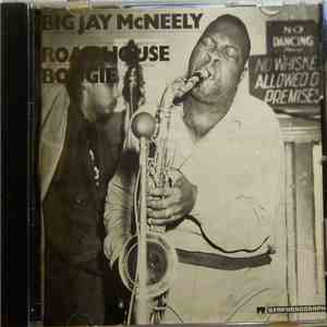 Big Jay McNeely - Roadhouse Boogie album flac