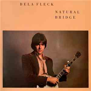 Béla Fleck - Natural Bridge album flac