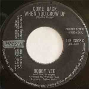 Bobby Vee - Come Back When You Grow Up / Swahili Serenade album flac