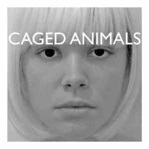 Caged Animals - Girls On Medication album flac