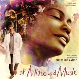Carlos José Alvarez - Of Mind And Music album flac