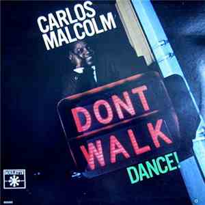 Carlos Malcolm - Don't Walk, Dance! album flac