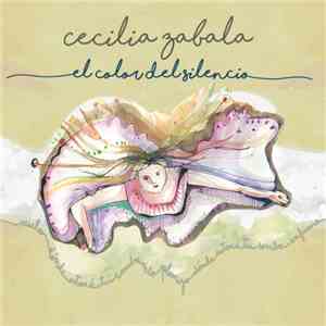 Cecilia Zabala - El Color Del Silencio album flac