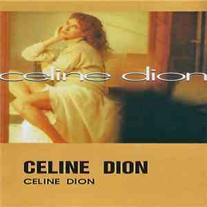 Celine Dion - Celine Dion album flac