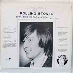 Charlie Watts And His Fabulous Rolling Stones - 1975 Tour Of The Americas Part Two album flac