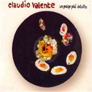 Claudio Valente - Un Pò(p) Più Adulto album flac