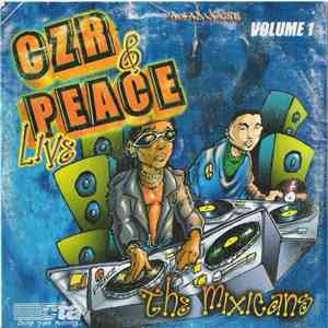 CZR & Alex Peace - The Mixicans Volume 1 album flac