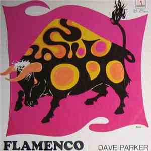 Dave Parker  - Flamenco album flac