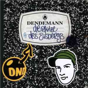 Dendemann - Die Pfütze Des Eisbergs album flac
