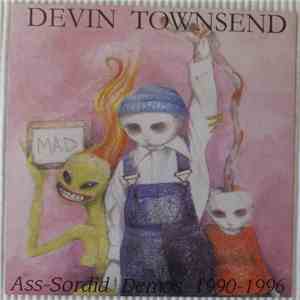 Devin Townsend - Ass-Sordid Demos 1990-1996 album flac