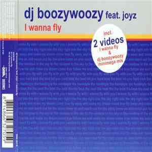 DJ BoozyWoozy Feat. Joyz - I Wanna Fly album flac