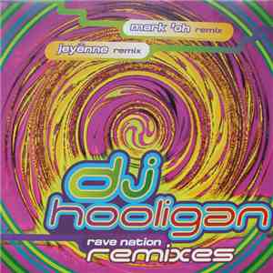 DJ Hooligan - Rave Nation (The Remixes Part Two) album flac