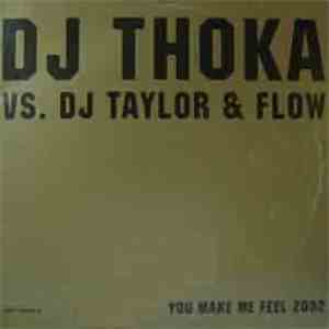 DJ Thoka vs. DJ Taylor & Flow - You Make Me Feel 2002 album flac