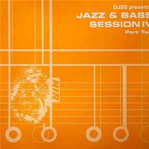 DJSS - Jazz & Bass Session IV Part Two album flac