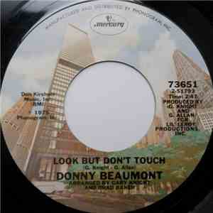 Donny Beaumont - Look But Don't Touch / Don't Make Me Go Now album flac