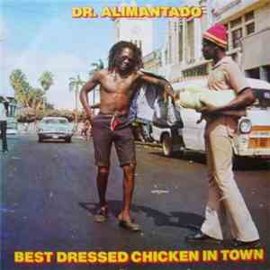 Dr. Alimantado - Best Dressed Chicken In Town album flac