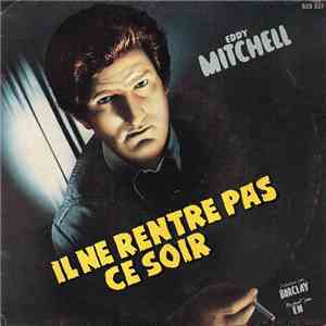 Eddy Mitchell - Il Ne Rentre Pas Ce Soir album flac